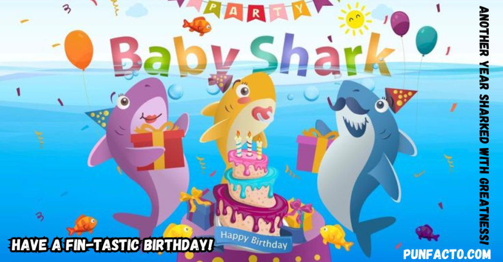 3. Shark Puns for Birthdays