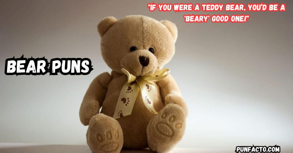 Teddy Bear Puns