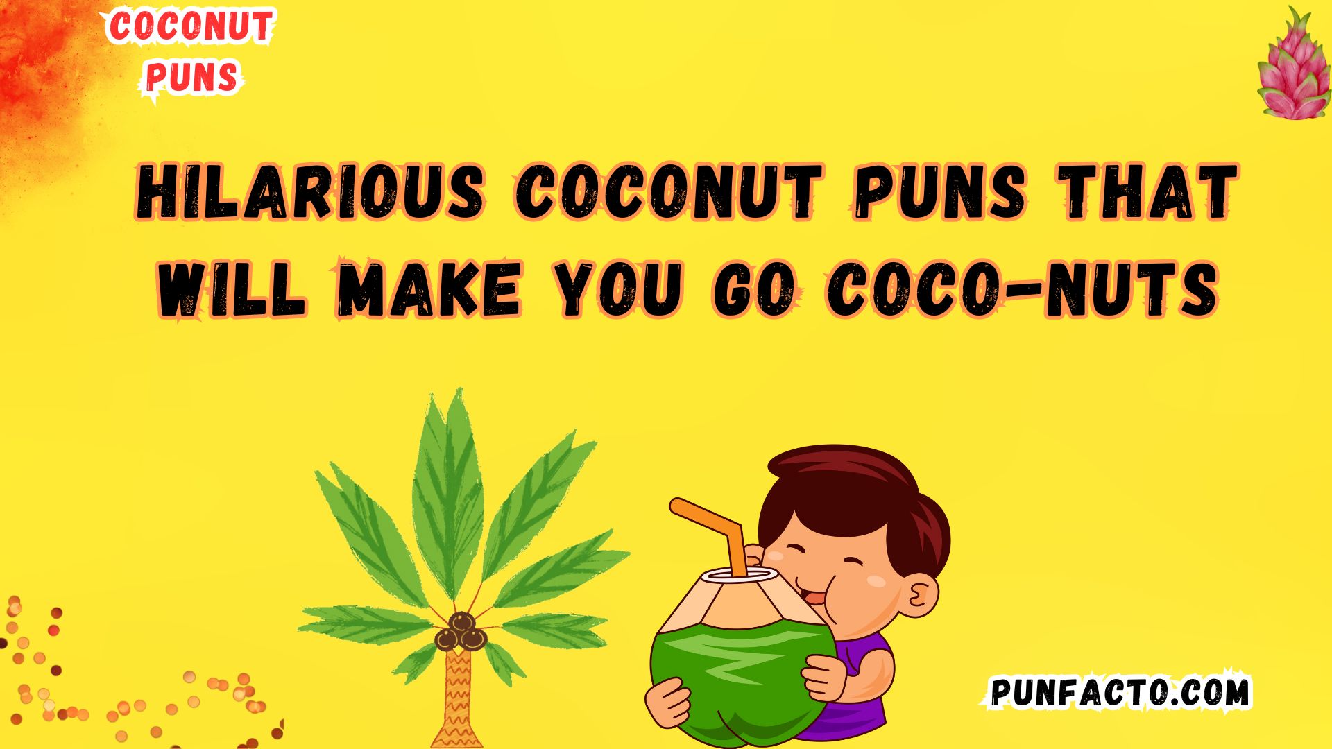 Hilarious Coconut Puns That Will Make You Go Coco-Nuts