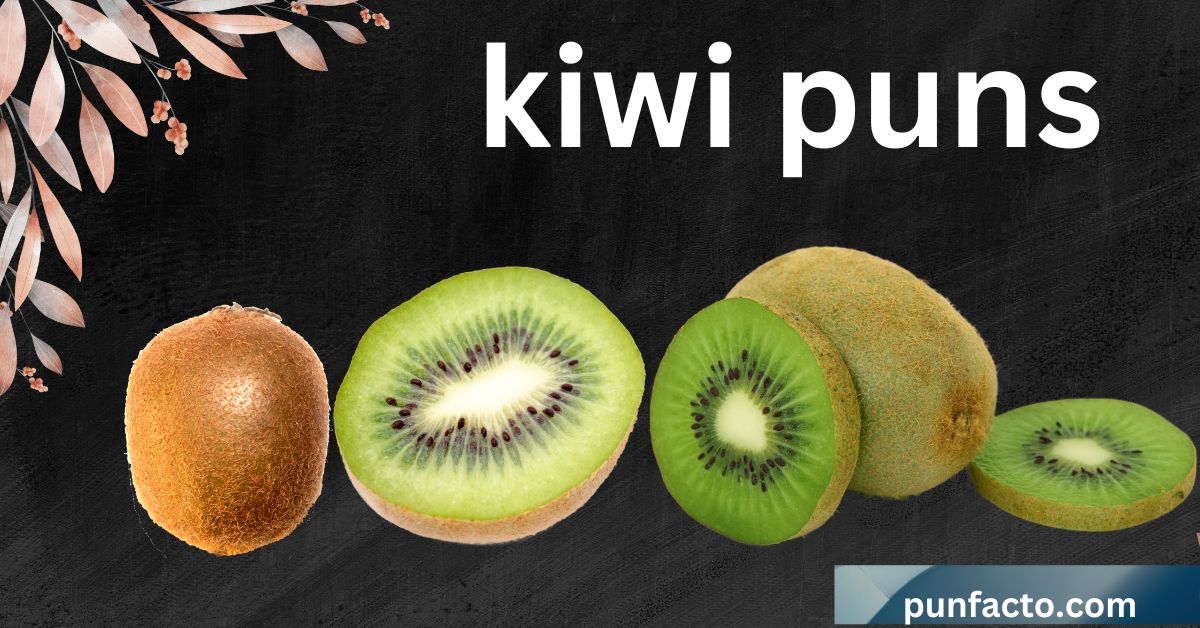 210 Hilarious Kiwi Puns to Brighten Your Day and Social Media