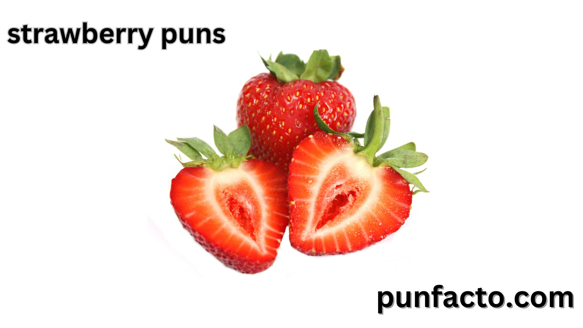 210 Hilariously Sweet Strawberry Puns to Brighten Your Day