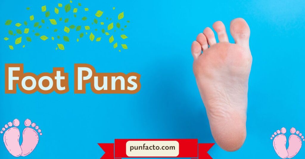 Foot Puns